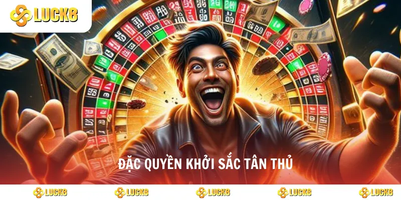 Đặc quyền khởi sắc tân thủ