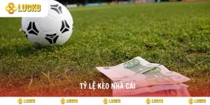 tỷ lệ kèo nhà cái